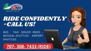 Ride confidently - call us! Bus, taxi, senior rides, medical shuttles, airport shuttles - 707-308-7433 (RIDE)